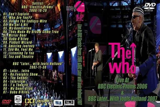 The Who - BBC Electric Proms 2006 & BBC Later With Jools Holland 2007