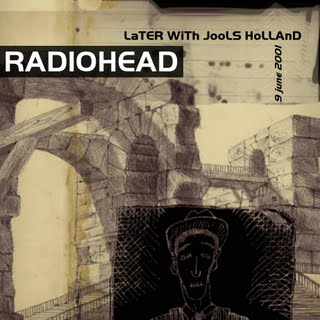 Radiohead - BBC Later... 2001