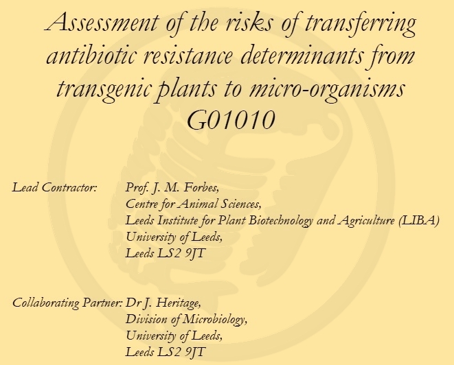 Prof. J. M. Forbes: Assessment of the risks of transferring antibiotic resistance determinants from transgenic plants to micro-organisms