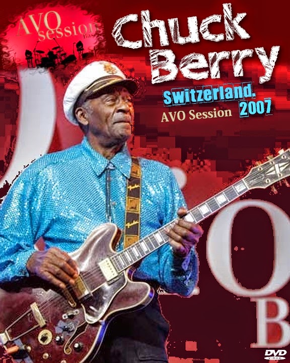 Chuck Berry - AVO Session, Basel 2007
