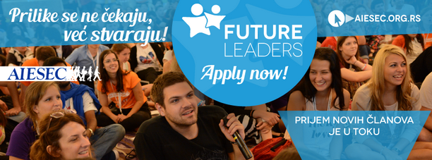 AIESEC: Da li i ti želiš da budeš lider budućnosti?