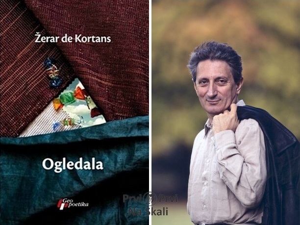 Žerar de Kortans - Ogledala