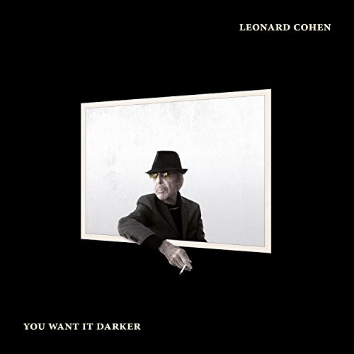 Leonard Cohen - You Want It Darker (Album 2016)