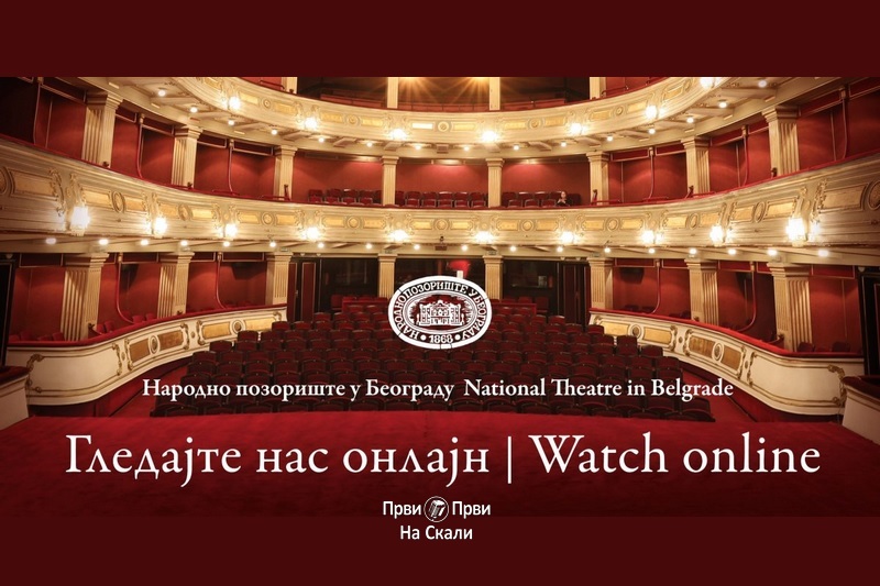 Narodno pozorište u Beogradu - Gledajte nas onlajn