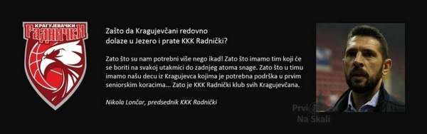 PRVI PRVI NA SKALI KKK Radnicki Nikola Loncar Poruka Kragujevcanima