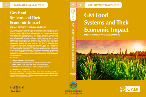PRVI PRVI NA SKALI PRVI PRVI NA SKALI Srbiji bez GMO Food Systems and Their Economic Impact