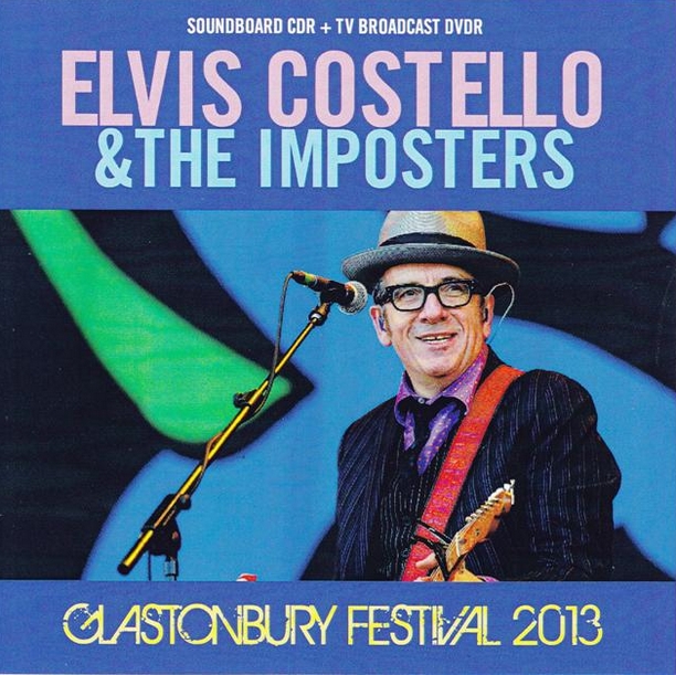 Elvis Costello - Glastonbury 2013