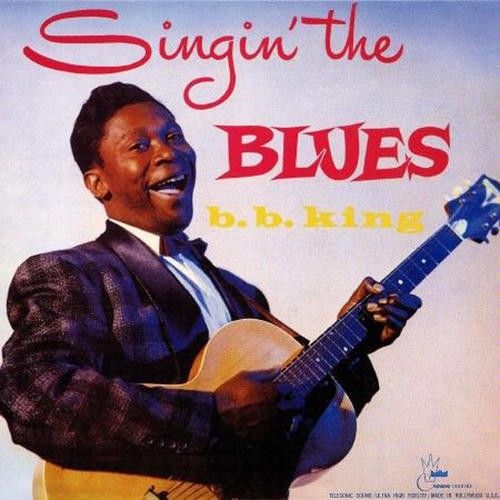 B. B. King - Singin’ the Blues