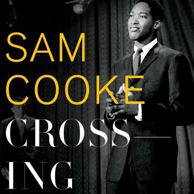 Sam Cooke - Crossing Over, Documentary