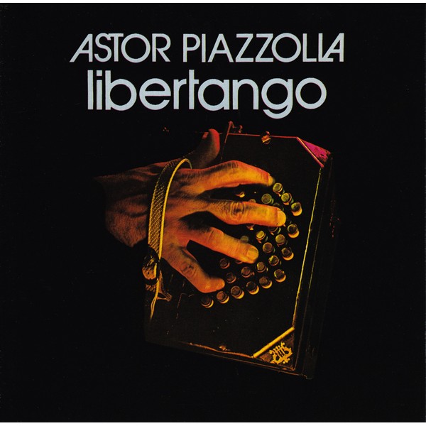 Astor Piazzolla - Libertango (Album 1974)