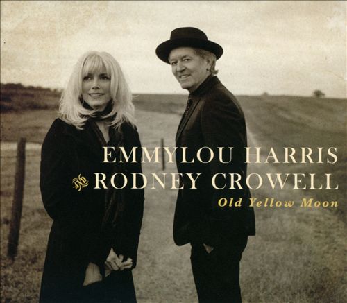 Emmylou Harris and Rodney Crowell - Old Yellow Moon (Album 2013)