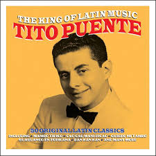 Tito Puente - The King of Latin Music, 50 Original Latin Classics