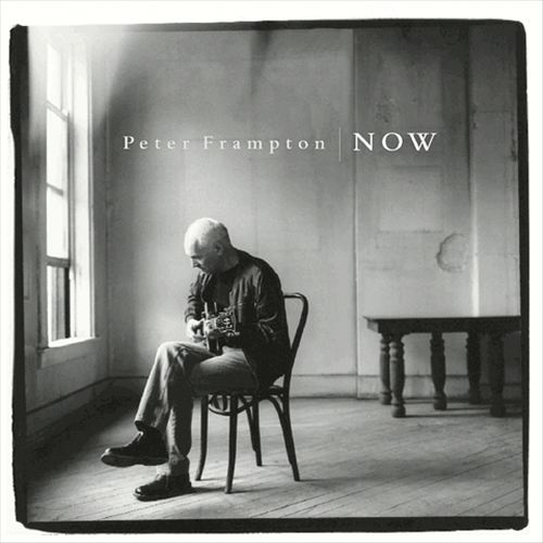 Peter Frampton - Now (Album 2003)