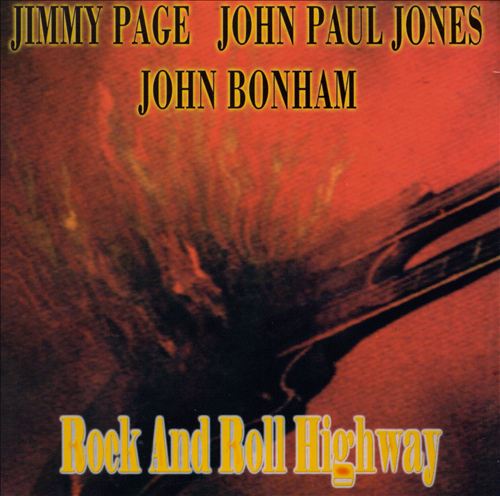 Jimmy Page & John Bonham & John Paul Jones - Rock And Roll Highway