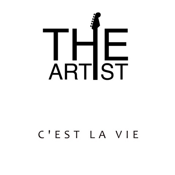 The Artist - C’est La Vie (Official video 2015) HD