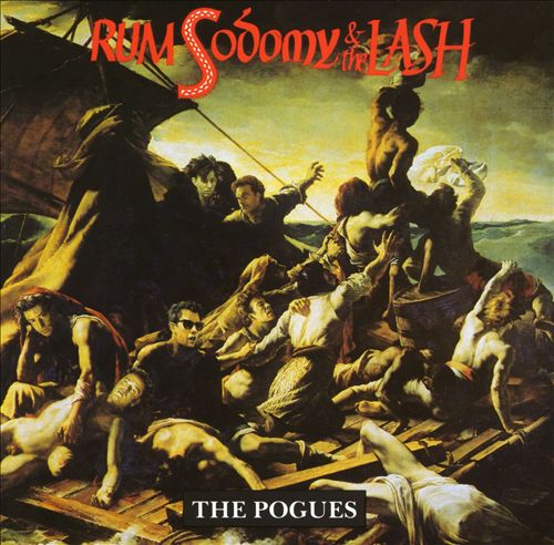 The Pogues - Rum Sodomy and the Lash (Album 1985)