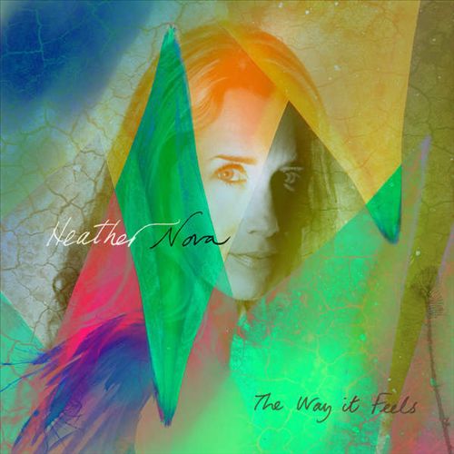 Heather Nova - The Way It Feels (Album 2015)