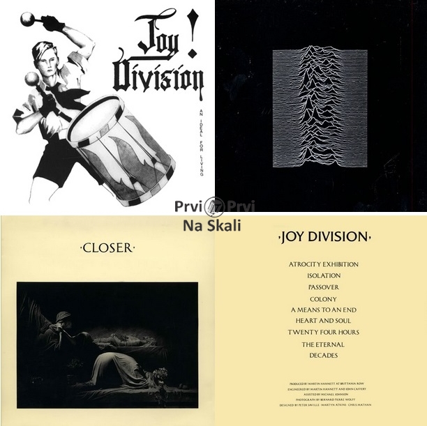 Joy Division - EP An Ideal for Living (1978); LP: Unknown Pleasures (1979); Closer (1980)