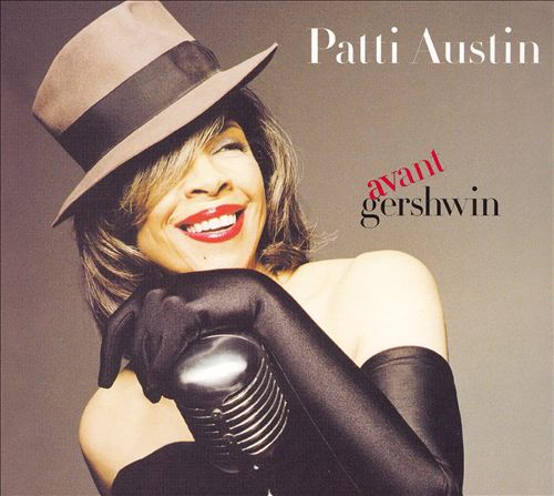 Patti Austin - Avant Gershwin (Album 2007)