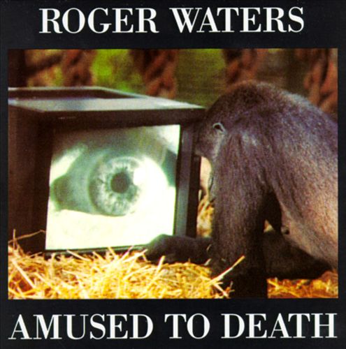 Roger Waters - Amused To Death (Album 1992)