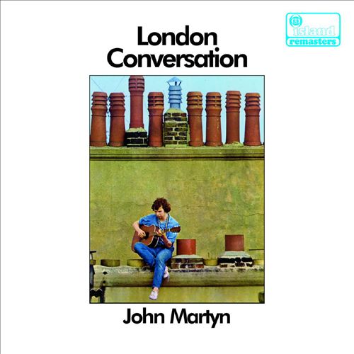 John Martyn - London Conversation (Album 1967)