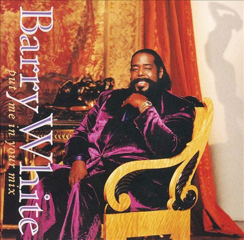 Barry White - Put Me in Your Mix (Аlbum 1991)