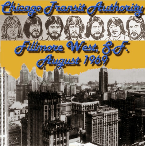 Chicago - Fillmore West, San Francisco 1969