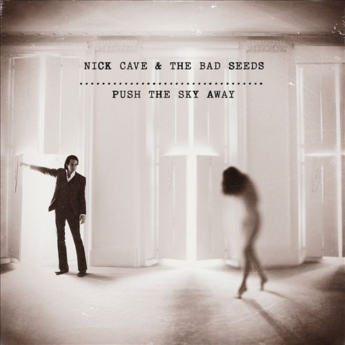 Nick Cave and The Bad Seeds - Push The Sky Away (Аlbum 2013)