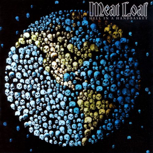 Meat Loaf - Hell in a Handbasket (Album 2011)