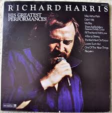 Richard Harris - Sings His Greatest Performances