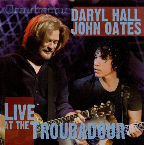 Hall & Oates - Live at the Troubadour 2008