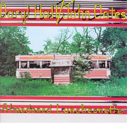 Daryl Hall & John Oates - Abandoned Luncheonette (Album 1973)