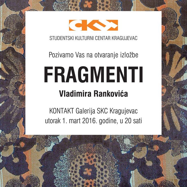 SKC: Fragmenti - izložba Vladimira Rankovića