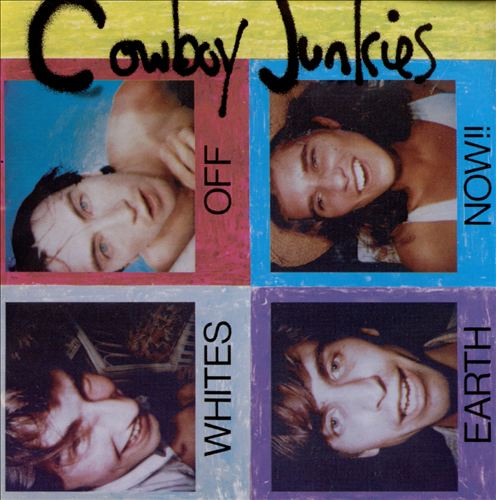 Cowboy Junkies - Whites Off Earth Now (Album 1986)