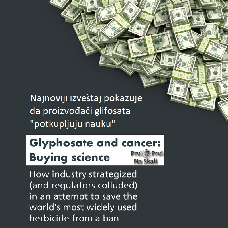 Najnoviji izveštaj pokazuje da proizvođači glifosata ’’potkupljuju nauku’’