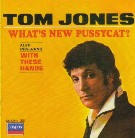 Tom Jones ‎– What’s New Pussycat?