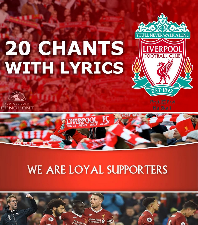 Liverpool FC - 20 Songs With Lyrics