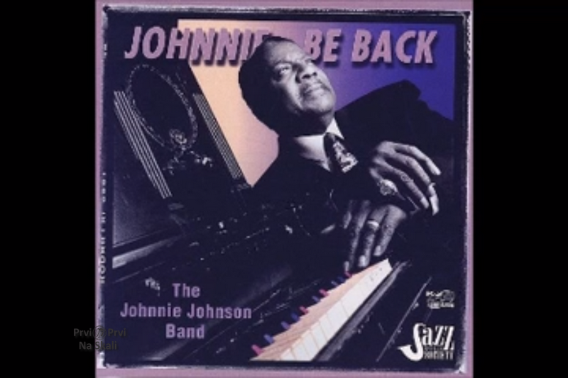 Johnnie Johnson Band - Johnnie Be Back (Album 1995)