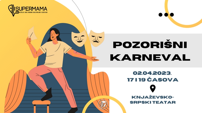 Knjaževsko-srpski teatar: Pozorišni karneval