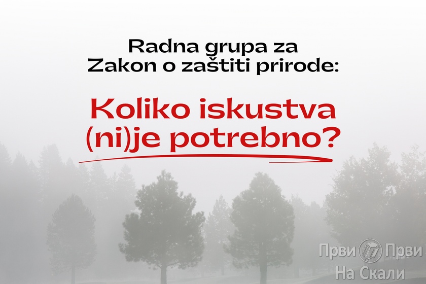 Ko radi na novom Zakonu o zaštiti prirode?